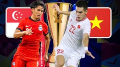 Nhận định bóng đá Singapore vs Việt Nam, 20h00 ngày 26/12: Niềm tin vào Việt Nam